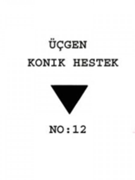 Konik Üçgen Heştek 140-040 17'