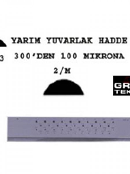 Yarım Yuvarlak Hadde 2m 300-100